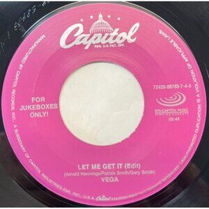 Vega Let Me Get It / No Dough (Feat J T Money) 45 Funk Soul Capitol Jukebox VG+